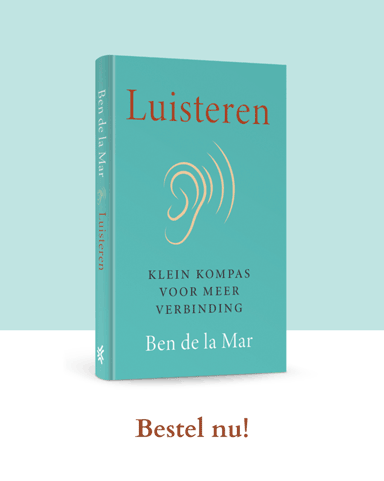 Omslag van het boek Luisteren: Klein kompas voor meer verbinding, door Ben de la Mar